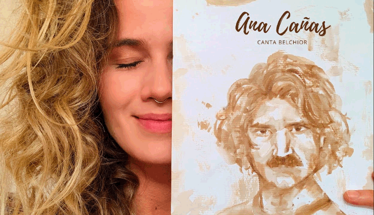 Belchior sob o olhar e voz de Ana Cañas