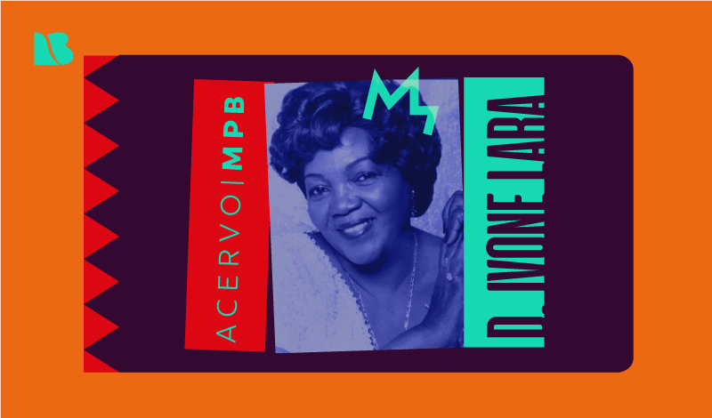 Acervo MPB: Dona Ivone Lara – Parte 2
