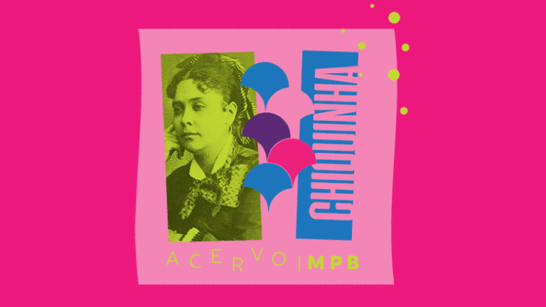 Acervo MPB: Chiquinha Gonzaga