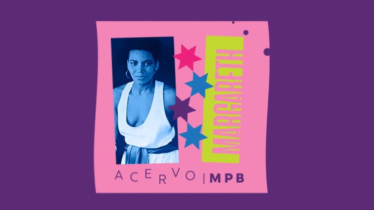 Acervo MPB: Margareth Menezes
