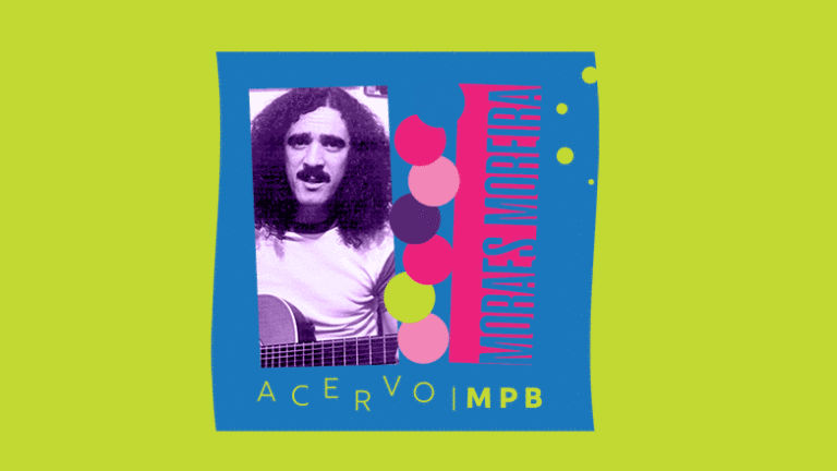Acervo MPB: Moraes Moreira