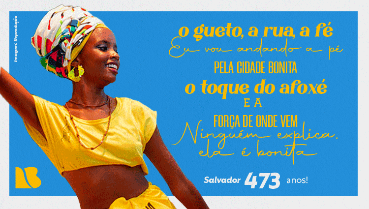 473 anos de Salvador!