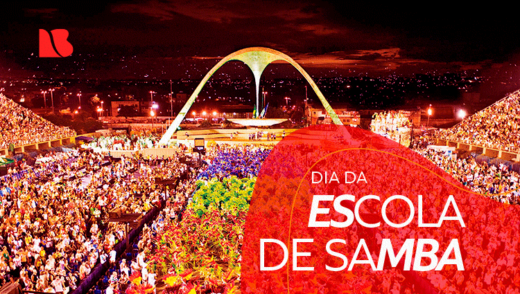 Hoje é dia da Escola de Samba!