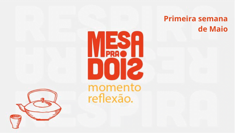 “Respira” da primeira semana de maio!
