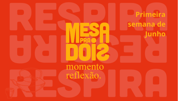 Primeiro “respira” de Junho!