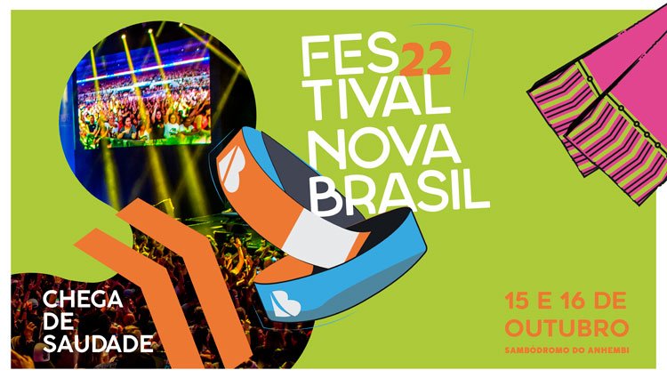 #FNB22 Festival Novabrasil é ‘Chega de saudade’ em 2022