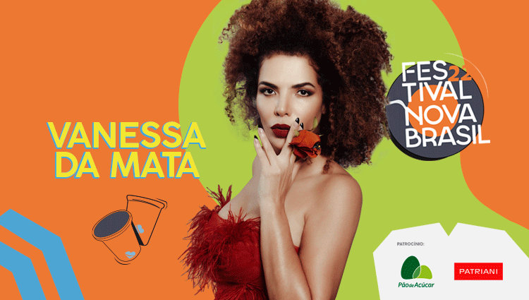 Vanessa da Mata é nome confirmado no FNB22