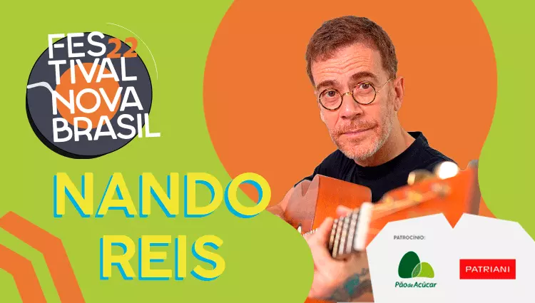 As melhores do Nando Reis para curtir no FNB22