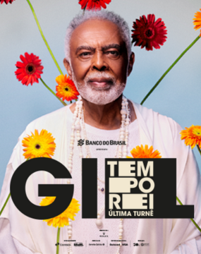 GILBERTO GIL | TEMPO REI – ÚLTIMA TURNÊ SP