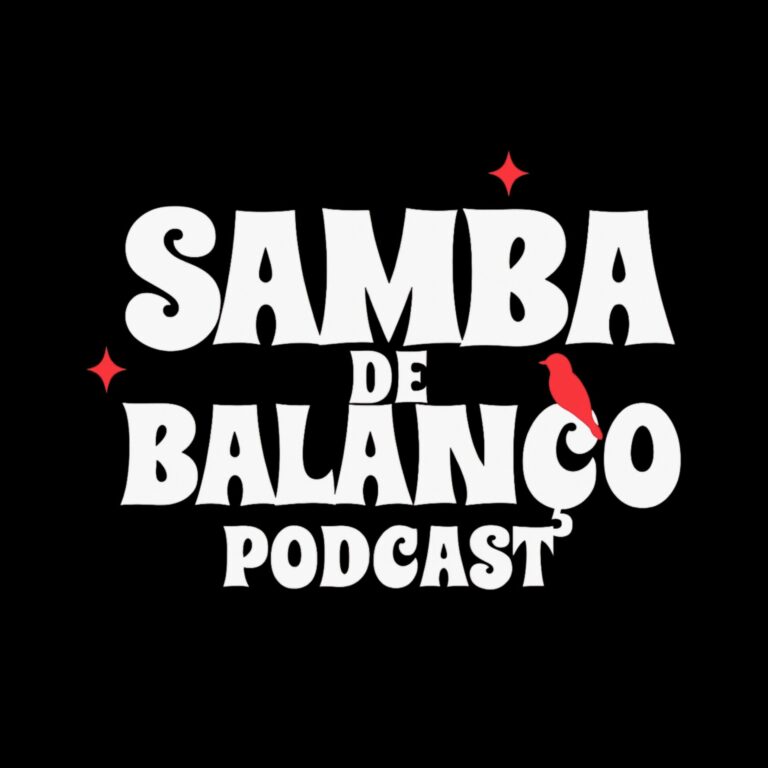 Samba de Balanço com João Sabiá – O Podcast do Sambalanço