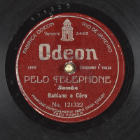 “Pelo Telefone”: 5 curiosidades sobre o 1º samba gravado no Brasil