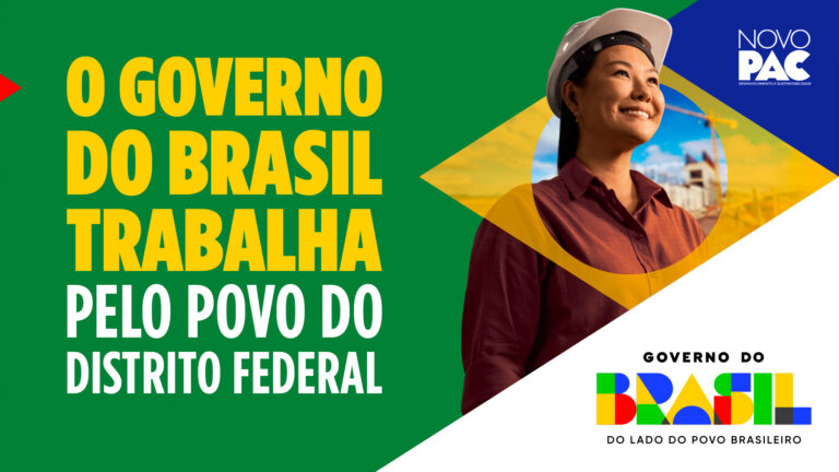 Mobilidade, educação e infraestrutura entram no centro dos investimentos do Governo do Brasil no DF